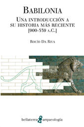 E-book, Babilonia : una introducción a su historia más reciente (900-539 a.C.), Da Riva, Rocío, Bellaterra