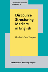 E-book, Discourse Structuring Markers in English, Traugott, Elizabeth Closs, John Benjamins Publishing Company