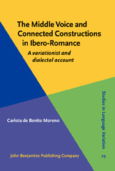 E-book, The Middle Voice and Connected Constructions in Ibero-Romance, de Benito Moreno, Carlota, John Benjamins Publishing Company