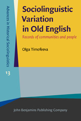 eBook, Sociolinguistic Variation in Old English, Timofeeva, Olga, John Benjamins Publishing Company