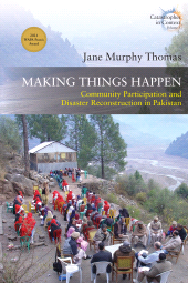 E-book, Making Things Happen : Community Participation and Disaster Reconstruction in Pakistan, Berghahn Books