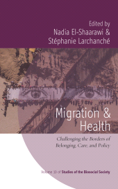 E-book, Migration and Health : Challenging the Borders of Belonging, Care, and Policy, Berghahn Books