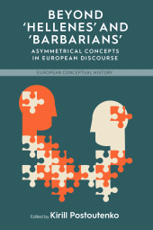 E-book, Beyond 'Hellenes' and 'Barbarians' : Asymmetrical Concepts in European Discourse, Berghahn Books