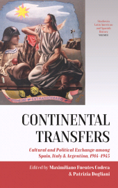 eBook, Continental Transfers : Cultural and Political Exchange among Spain, Italy and Argentina, 1914-1945, Berghahn Books