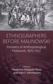 E-book, Ethnographers Before Malinowski : Pioneers of Anthropological Fieldwork, 1870-1922, Berghahn Books