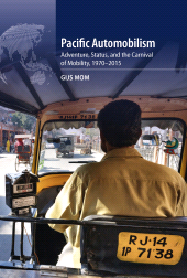 E-book, Pacific Automobilism : Adventure, Status and the Carnival of Mobility, 1970-2015, Berghahn Books