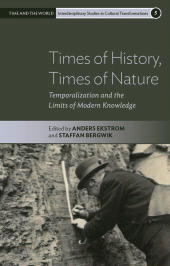 E-book, Times of History, Times of Nature : Temporalization and the Limits of Modern Knowledge, Berghahn Books