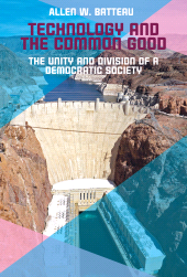 E-book, Technology and the Common Good : The Unity and Division of a Democratic Society, Berghahn Books