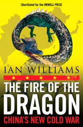 E-book, The Fire of the Dragon : China's New Cold War, Birlinn
