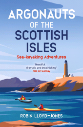 E-book, Argonauts of the Scottish Isles : Sea-kayaking Adventures, Birlinn
