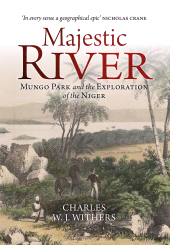 E-book, Majestic River : Mungo Park and the Exploration of the Niger, Birlinn