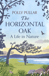 E-book, The Horizontal Oak : A Life in Nature, Birlinn