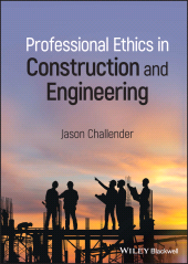 E-book, Professional Ethics in Construction and Engineering, Blackwell