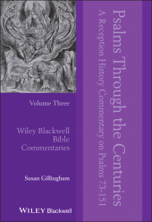 E-book, Psalms Through the Centuries, Volume 3 : A Reception History Commentary on Psalms 73 - 151, Blackwell