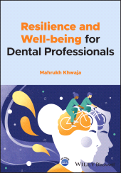 E-book, Resilience and Well-being for Dental Professionals, Blackwell