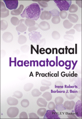 E-book, Neonatal Haematology : A Practical Guide, Blackwell