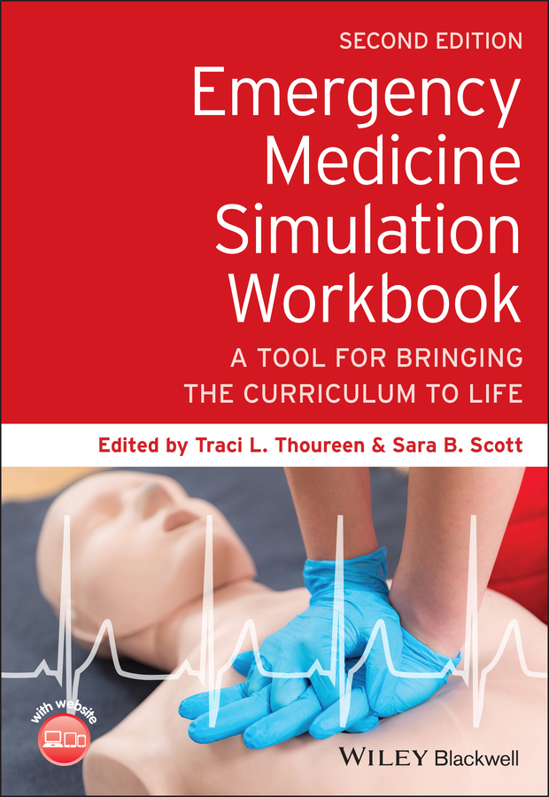 eBook, Emergency Medicine Simulation Workbook : A Tool for Bringing the Curriculum to Life, Blackwell