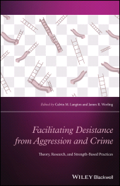 E-book, Facilitating Desistance from Aggression and Crime : Theory, Research, and Strength-Based Practices, Blackwell