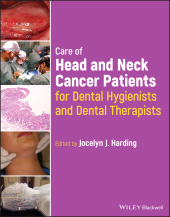 E-book, Care of Head and Neck Cancer Patients for Dental Hygienists and Dental Therapists, Blackwell