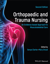 E-book, Orthopaedic and Trauma Nursing : An Evidence-based Approach to Musculoskeletal Care, Blackwell