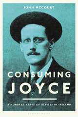 eBook, Consuming Joyce, McCourt, John, Bloomsbury Publishing