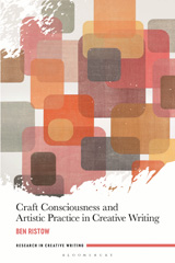 E-book, Craft Consciousness and Artistic Practice in Creative Writing, Bloomsbury Publishing