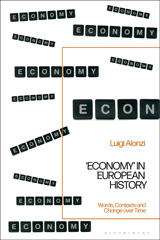 E-book, 'Economy' in European History, Alonzi, Luigi, Bloomsbury Publishing