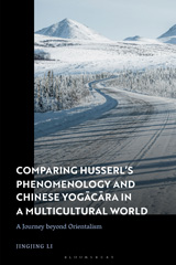 eBook, Comparing Husserl's Phenomenology and Chinese Yogacara in a Multicultural World, Bloomsbury Publishing