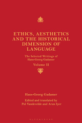 eBook, Ethics, Aesthetics and the Historical Dimension of Language, Gadamer, Hans-Georg, Bloomsbury Publishing