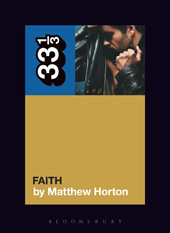 E-book, George Michael's Faith, Horton, Matthew, Bloomsbury Publishing