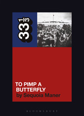 E-book, Kendrick Lamar's To Pimp a Butterfly, Maner, Sequoia, Bloomsbury Publishing