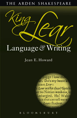 E-book, King Lear : Language and Writing, Howard, Jean E., Bloomsbury Publishing