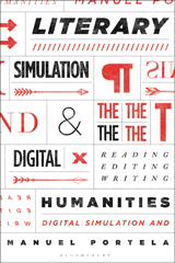 eBook, Literary Simulation and the Digital Humanities, Portela, Manuel, Bloomsbury Publishing