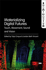 E-book, Materializing Digital Futures, Bloomsbury Publishing