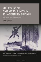 E-book, Male Suicide and Masculinity in 19th-century Britain, Bloomsbury Publishing