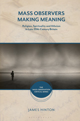 eBook, Mass Observers Making Meaning, Hinton, James, Bloomsbury Publishing