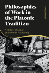 eBook, Philosophies of Work in the Platonic Tradition, Bloomsbury Publishing