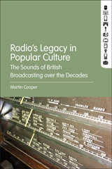 E-book, Radio's Legacy in Popular Culture, Bloomsbury Publishing