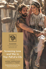 E-book, Screening Love and War in Troy : Fall of a City, Bloomsbury Publishing