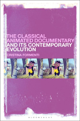 eBook, The Classical Animated Documentary and Its Contemporary Evolution, Bloomsbury Publishing