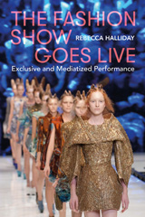 E-book, The Fashion Show Goes Live, Halliday, Rebecca, Bloomsbury Publishing