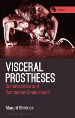 E-book, Visceral Prostheses, Shildrick, Margrit, Bloomsbury Publishing