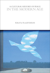 E-book, A Cultural History of Peace in the Modern Age, Bloomsbury Publishing