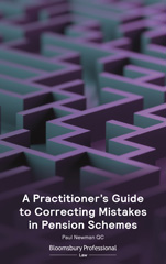 eBook, A Practitioner's Guide to Correcting Mistakes in Pension Schemes, Bloomsbury Publishing