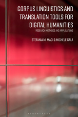 E-book, Corpus Linguistics and Translation Tools for Digital Humanities, Bloomsbury Publishing
