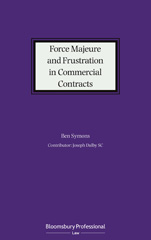 E-book, Force Majeure and Frustration in Commercial Contracts, Symons, Ben., Bloomsbury Publishing