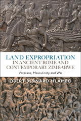 eBook, Land Expropriation in Ancient Rome and Contemporary Zimbabwe, Bloomsbury Publishing