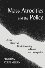 E-book, Mass Atrocities and the Police, Bloomsbury Publishing