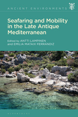 E-book, Seafaring and Mobility in the Late Antique Mediterranean, Bloomsbury Publishing