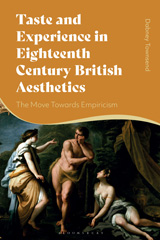eBook, Taste and Experience in Eighteenth-Century British Aesthetics, Bloomsbury Publishing